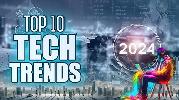 Unveiling The Future | Top 10 Tech Trends 2024 | Infinite Innovations Tech
