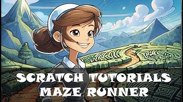 Scratch Game Tutorial - Maze Runner