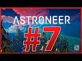 LANETLİ GEZEGENDEN KAÇIŞ - ASTRONEER Türkçe #7