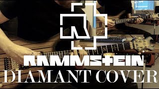 RAMMSTEIN - DIAMANT GUITAR COVER chords