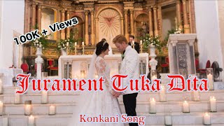 Video thumbnail of "Jurament tuka dita konkani song by Prannoy"