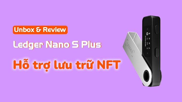 Cài được bao nhiêu app ở ví ledger nano s năm 2024