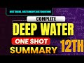 DEEP WATER summary for class 12th | william douglas |one shot | hindi explanation | flamingo summary