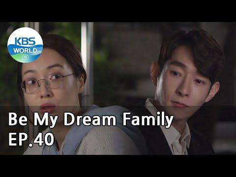 Be My Dream Family Ep.40 | Kbs World Tv 210531