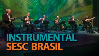 Época de Ouro | Programa Instrumental Sesc Brasil