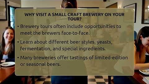 Why Visit A Small Craft Brewery On Your Tour? - The Pint Guy