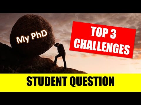 My Biggest Challenges When Doing My PhD: In Response To A Student Question In A Recent Webinar