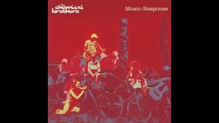 THE CHEMICAL BROTHERS - Music Response