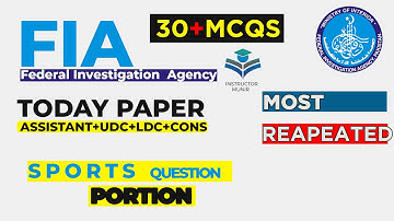 FIA Paper Solved sports MCQs,  2021 FIA Assistant SI, ASI UDC, LDC and Constable Tests MCQs#FIA