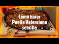 Receta Paella Valenciana Fácil. 1º parte.