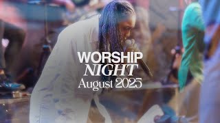 Worship Night | August 2025 Edition