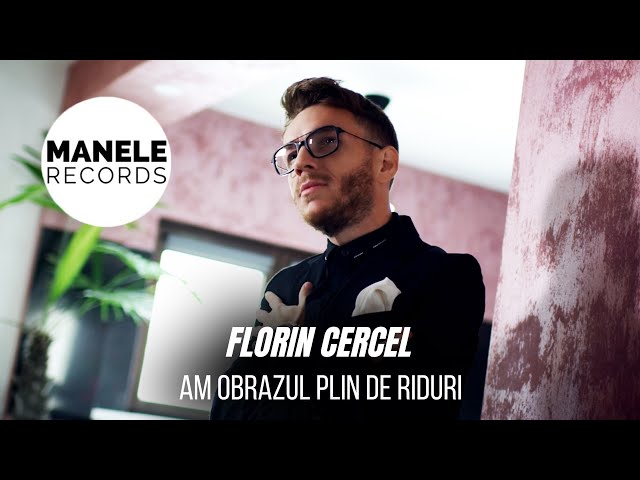 Florin Cercel - AM OBRAZUL PLIN DE RIDURI | Manele Records class=