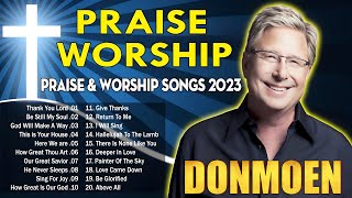 Thank You Lord  Don Moen  Praise and Worship Songs of ALL TIME