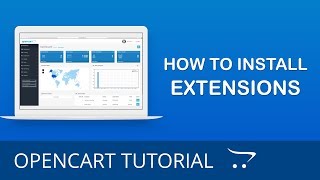 How to Install Extensions in OpenCart 3.x