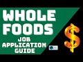 Whole Foods Job Application Guide