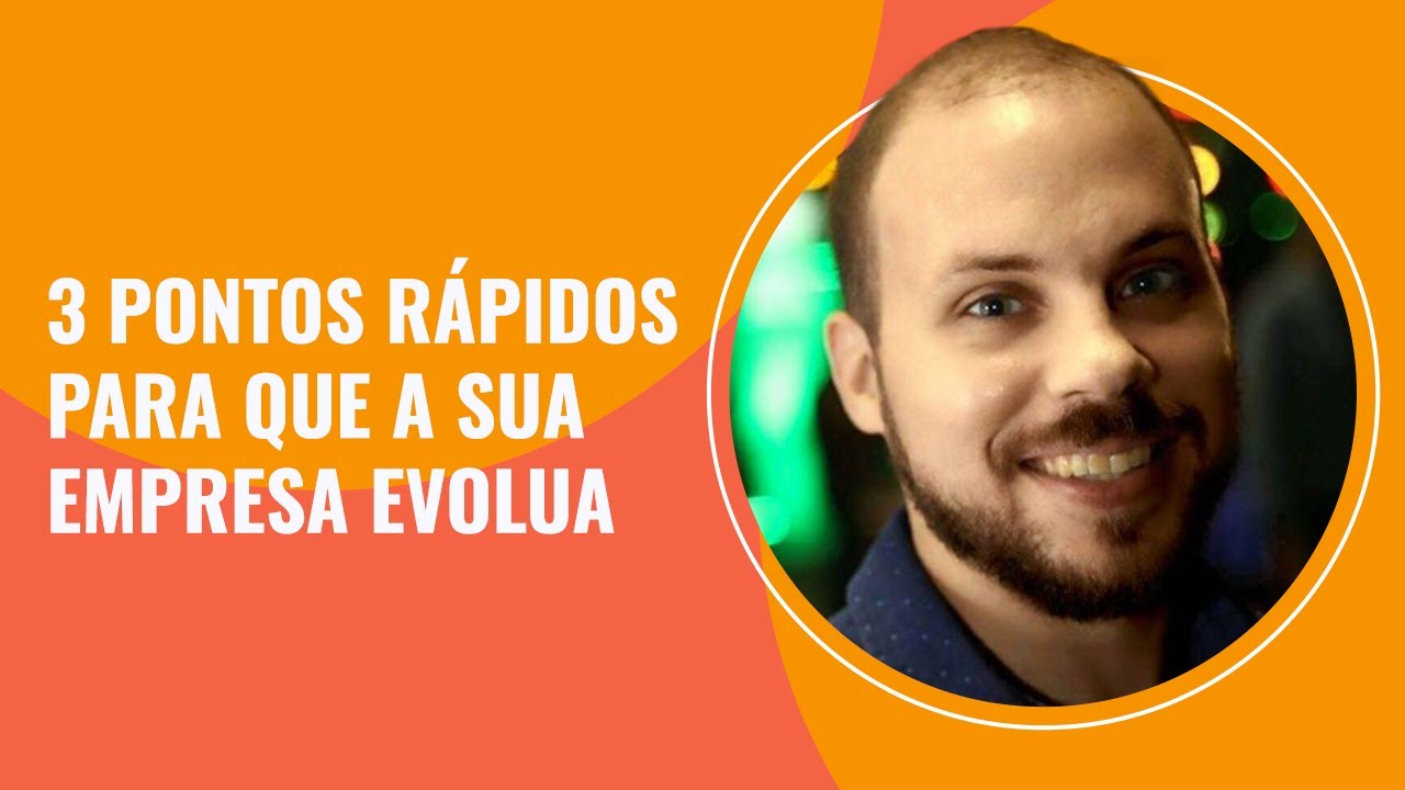 3 palavras-chave para você evoluir sua empresa