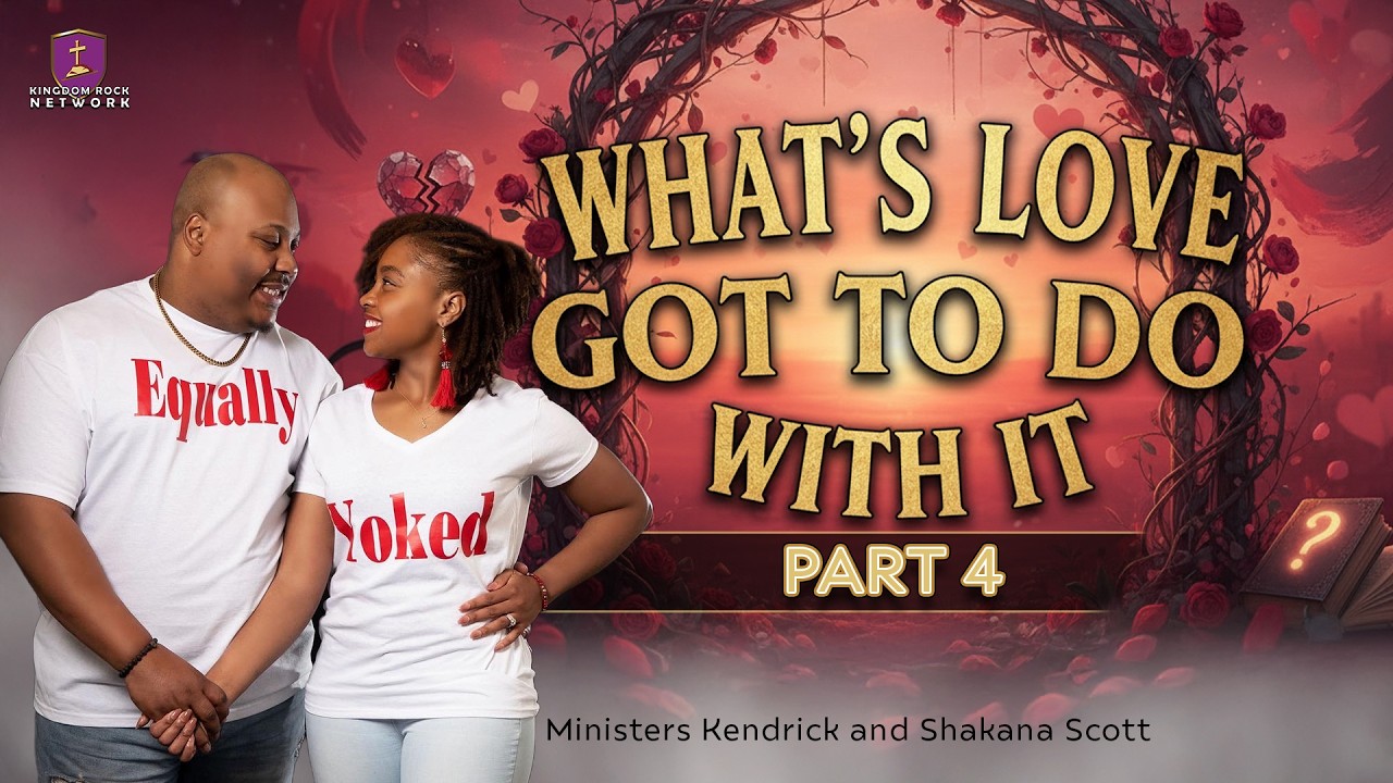 What's Love Got To Do With It?  | Part 4