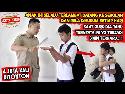 ANAK INI SELALU TERLAMBAT DATANG KESEKOLAH & RELA DIHUKUM GURUNYA | FILM PENDEK SEDIH TENTANG CINTA