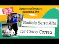 Radiola Serra Alta (PE) | ChicoCorrea (PB) | Live | Prosa Sonora 2020