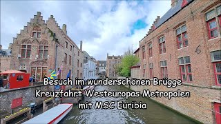 VLOG 2 Zeebrügge / Brügge Kreuzfahrt Westeuropas Metropolen mit MSC Euribia #kreuzfahrt #cruise