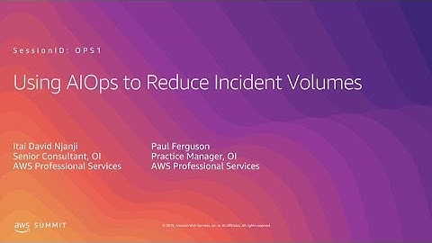 Using AIOps to Reduce Incident Volumes
