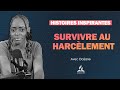 Histoires inspirantes  17  survivre au harclement  avec ocane