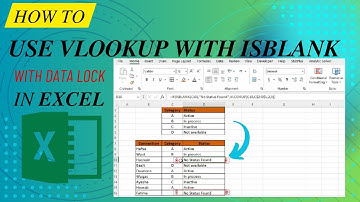 How to use VLOOKUP Formula with ISBLANK and IF condition with Data Lock