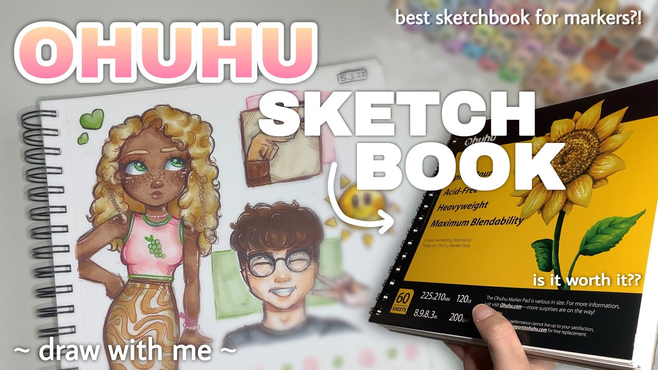 OHUHU SKETCHBOOK REVIEW // Spiral-Bound Marker Pad // Chill Draw