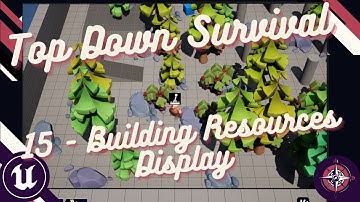 Unreal Engine Survival Top-Down - 15 Building Resources