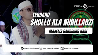 SHOLLU ALA NURILLADZI AROJASAMA MAJELIS GANDRUNG NABI