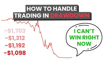 How To Handle Trading In Drawdown
