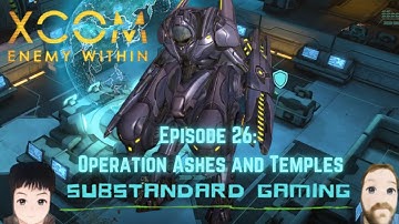 Base Defense! -XCOM Enemy Within: Impossible Difficulty Playthrough EP26.