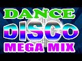 Nonstop Disco Dance Songs Legend Golden - Disco Greatest Hits 70 80 90s - Medley Eurodisco Megamix