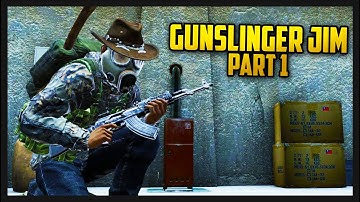 Gunslinger Jim - Part 1 - DayZ Standalone
