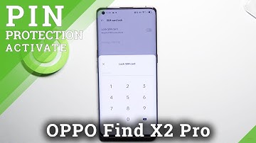OPPO Find X2 Pro and SIM PIN Option – Create PIN Protection for SIM Card