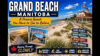 Grand Beach, Manitoba: A Prairie Beach You Have to See to Believe