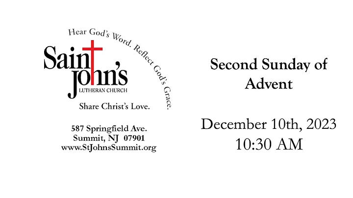 December 10th, 2023 10:30 AM, Second Sunday of Advent