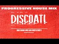 Progressive house mix april 2022 by discoatl sorna music sessions