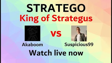 Akaboom vs Suspicious99 King of Strategus  - Stratego Freaks Live Stream