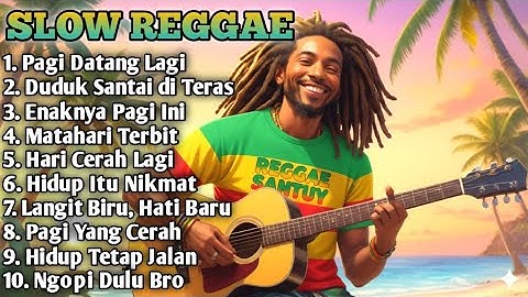 Gak Nyangka Reggae Bisa Seenak Ini! Kumpulan Lagu Reggae Slow Bass Buat Santai