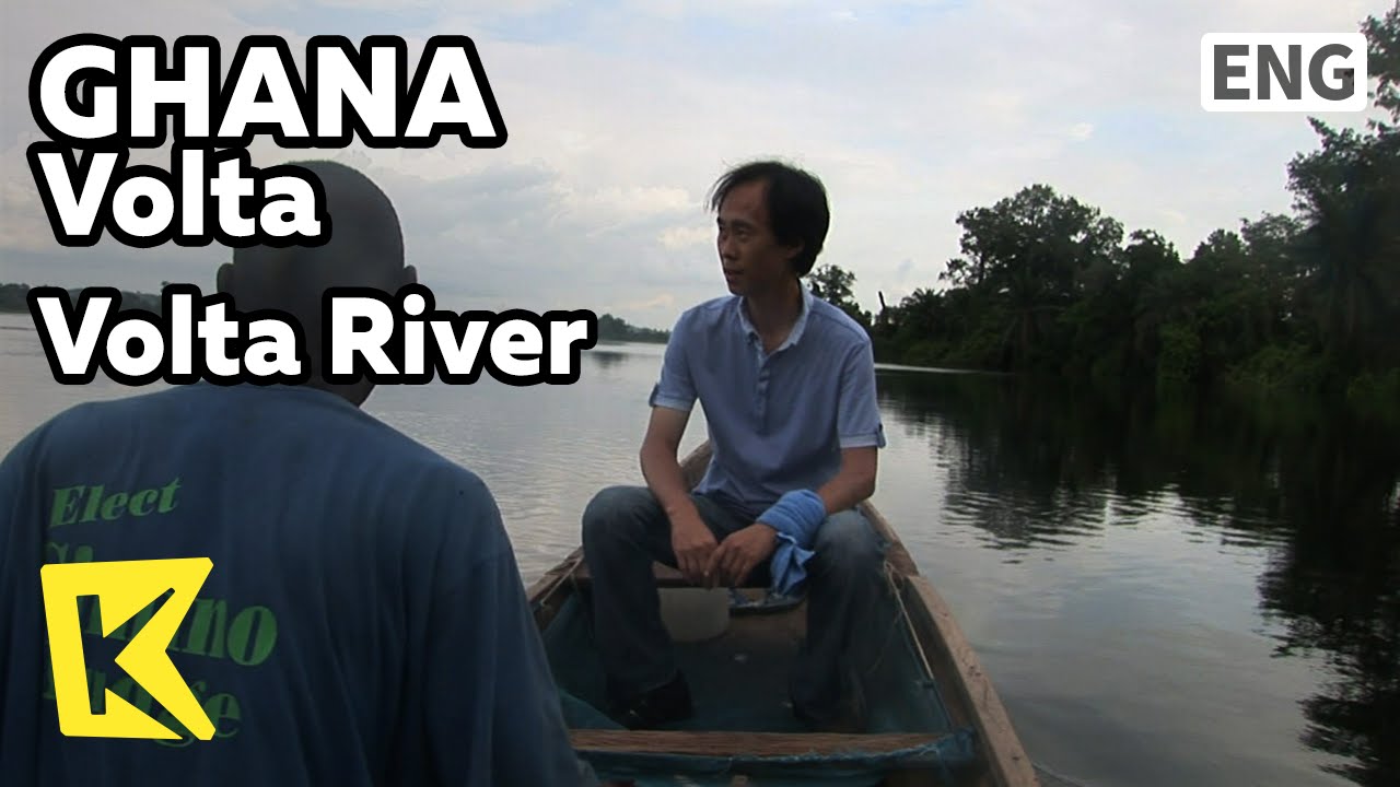 K】Ghana Travel-Volta[가나 여행-볼타]쪽배로 둘러본 볼타 강/Volta River/Tour/Ship/Boat -  Youtube