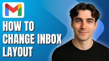 How to Change Inbox Layout in Gmail (Tutorial 2025)