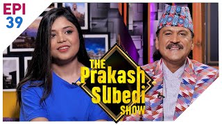 पल शाह बारे खुलेर बोलिन समिक्षा अधिकारी| The Prakash Subedi Show | EPI 39 | AP1HD