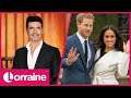 Could Harry and Meghan Agree to a TV Deal With Simon Cowell? | Lorraine