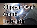 Best Video to learn Clipper Over Comb