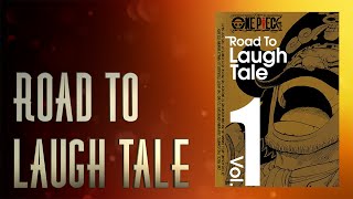  ROAD TO LAUGH TALE 01 - ODA ENTHÜLLT GROSSE INFOS ÜBER ROGER & ROCKS | One Piece