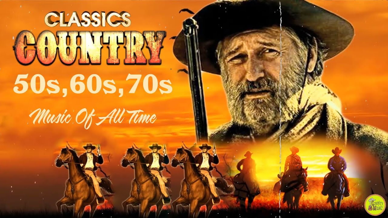 Top 100 Classic Country Songs Of 50s,60s,70s - Greatest Old Country ...