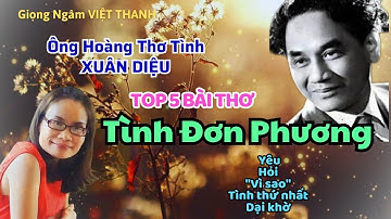 Ngâm Thơ Tuyển Chọn Tình Đơn Phương Top 5 Bài Thơ Hay Của Xuân Diệu