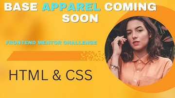 Base Apparel Coming Soon Frontend Mentor Challenge || HTML & CSS