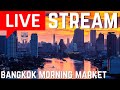 🔴Live Stream Bangkok Silom Morning Market LiveU Solo HD 1080